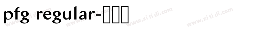 pfg regular字体转换